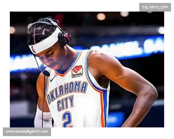 亚历山大砍下55分刷新个人纪录 雷霆未来前景引人期待